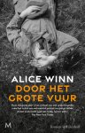Alice Winn - (1) Door Het Grote Vuur