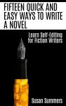 Susan Summers - Fifteen Quick and Easy Ways to Write a Novel