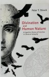 Peter T. Struck - Divination and Human Nature