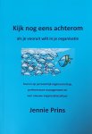 Jennie Prins - Kijk nog eens achterom, als je vooruit wilt in je organisatie.