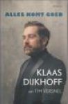 DIJKHOFF, KLAAS en Tim Versnel - Alles komt goed