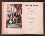H�lder Luise ( vertaling door S. van Dissel ) - Hebt uwen God lief ! Verhalen naar aanleiding van Zschokke's uren aan de godsdienst gewijd.