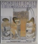 Tulleken Kit van, Gestel Jan van e.a. - Compleet Koken De juiste technieken & mooiste recepten Allerhande delicatessen