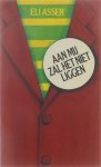 Asser Eli - Aan mij zal het niet liggen