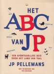 Pellemans, JP - Het ABC van JP. Een avontuurlijke reis door het land van taal