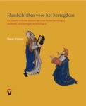 H. Wijsman - Handschriften voor het hertogdom
