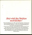 Natter Maria .. Einbandgestaltung Marlies Braunschmied - Stricken. ABC der Stricktechniken und Strickmuster in ausführlichen Schritt-für-Schritt Bildfolgen