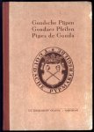 Helbers, G.C., Goedewaagen, D.A. - Goudsche pijpen = Goudaer Pfeifen = Pipes de Gouda