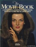 Scheuer, Steven H. - The Movie Book. A comprehensive, authorative, omnibus volume on motion pictures anf the cinema world