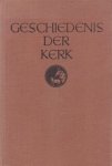 Berkhof, Dr. H. / Jong, Dr. Otto J. de - Geschiedenis der kerk