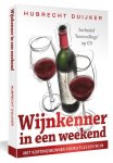 Hubrecht Duijker - Wijnkenner in een weekend