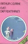 Clarke, Arthur C. - Even Diep Ademhalen! (heruitgave)