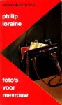 Loraine, Philip - Foto`s voor mevrouw