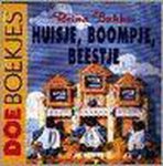 Reina Bakker - Huisje, boompje, beestje / Doeboekjes