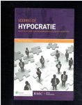 Aardema, Harrie - Voorbij de hypocratie / innovatiekans voor volksvertegenwoordigers en mensen om hen heen