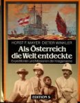 Mayer, H.F. and D. Winkler - Als Osterreich die Welt entdeckte