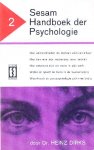 Dirks, Dr. Heinz - Sesam handboek der psychologie. Deel 2