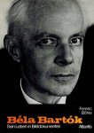 Bonis, Ferenc - Bela Bartok -Sein Leben in Bilddokumenten