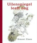 Ernest Claes - UILENSPIEGEL LEEFT NOG