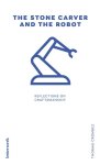 Thomas Crombez - The stone carver and the robot