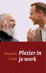 Hein Pieper, Anselm Grün - Plezier in je werk