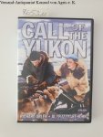 Alpha Video (Hrsg.): - Call of the Yukon (DVD) :