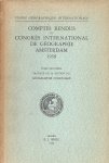  - Comptes Rendus du Congrès International de Géographie Amsterdam 1938 tome deuxième Travaux de la section lllc Géographie Coloniale