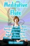 Dick Claassen - Meditative Flute