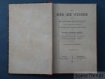 Beelen, Joannes Theodorus. - Het Boek der Wijsheid. Naar den Latijnschen tekst der Vulgaat in het Nederlandsch vertaald en in doorloopende aanteekeningen uitgelegd.