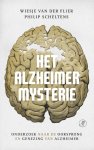 Wiesje van der Flier, Philip Scheltens - Het alzheimermysterie onderzoek naar de oorsprong en genezing van alzheimer