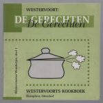Humphrey Ottenhof - Westervoort: De Gerechten -Westervoorts kookboek