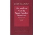Schutter Freddy de - Het verhaal van de Nederlandse literatuur I