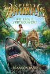 Brandon Mull, Tui t. Sutherland - Spirit Animals 5 -   Wie kun je vertrouwen?