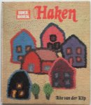 Klip Ria van der, illustraties Suister Ed - Ideeboek Haken