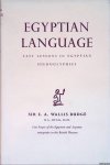Wallis Budge, E. A. - Egyptian Language: Easy Lessons in Egyptian Hieroglyphics. With Sign List