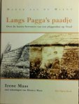 Maas , Irene . & Monica Maas [ ISBN  9789070202323 ] 4115 - Langs Pagga's Paadje . (  Over de laatste bewonersvan een pllaggennhut op Texel . )  Mager als de Mient .
