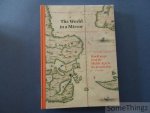 Jan Parmentier. - The World in a Mirror: World Maps from the Middle Ages to the Present Day. Jan Parmentier. - The World in a Mirror: World Maps from the Middle Ages to the Present Day.