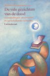 Tiemersma, Douwe (red.) - De vele gezichten van de dood; voorstellingen en rituelen in verschillende culturen