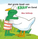 Max Velthuijs - Het grote boek van Kikker en Eend