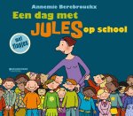 Annemie Berebrouckx - Jules  -   Een dag met Jules op school