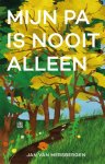 Jan van Mersbergen - Mijn pa is nooit alleen