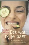 Christine Tobback, Christine Tobback - Eet wat bij je past