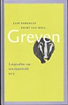 Dirkmaat, Jaap en Geert van Moll - Greven. Lotgevallen van een dassenvolk
