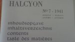 Stols, A.A.M. edit., - Halcyon. Driemaandelijks tijdschrift voor boek- druk- en prentkunst. Nr. 7 - 1941