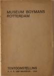 . - Catalogus van de Tentoonstelling [...] van A.H.R. van Maasdijk in het Museum Boymans te Rotterdam