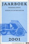 Diverse auteurs - Jaarboek Nederlands Openluchtmuseum 2001 - Yearbook 2001 Netherlands Open-Air Museum.