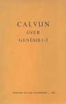 Johannes Calvijn - Calvijn, Johannes-Calvijn over Genesis 1-3