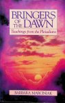 Marciniak, Barbara - Bringers of the Dawn. Teachings from the Pleiadians Marciniak, Barbara - Bringers of the Dawn. Teachings from the Pleiadians