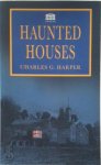 Charles G. Harper - Haunted Houses