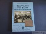 Van Kerckhoven, Gert - Verheyen, Cedric - Winckelmans, Jos. - Den Volcke ten Baete. 150 jaar nieuws uit de regio.